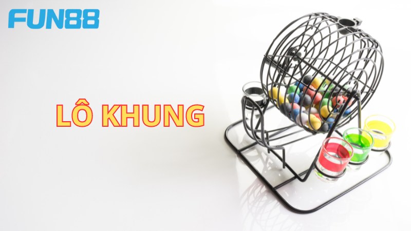 Giới thiệu tổng quát nhất về lô khung là gì cho người mới 