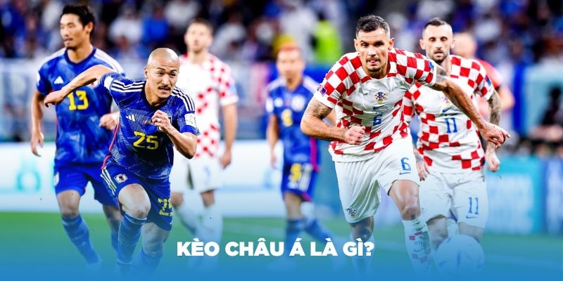 Kèo Châu Á thu hút đông đảo cược thủ tham gia nhờ tỷ lệ thắng cao