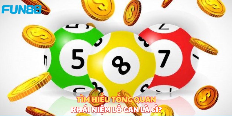 Lô gan là hình thức chơi phong phú như nào? 