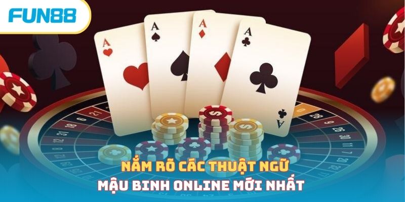 Nắm rõ các thuật ngữ mậu binh online mới nhất 