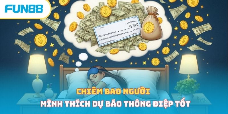Chiêm bao người mình thích dự báo thông điệp tốt 