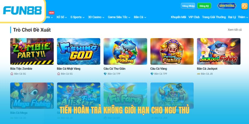 Tiền hoàn trả không giới hạn cho ngư thủ